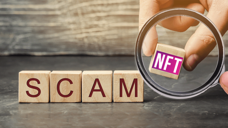 Five Ways To Avoid Common NFT Scams, Don’t Fall For These