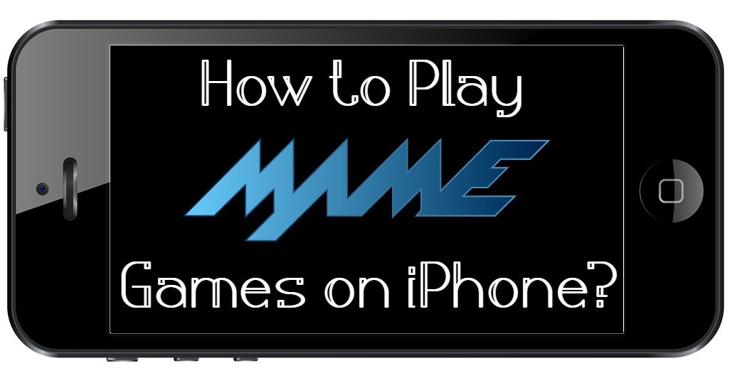 How to Play MAME Games on iPhone? - California Business Journal