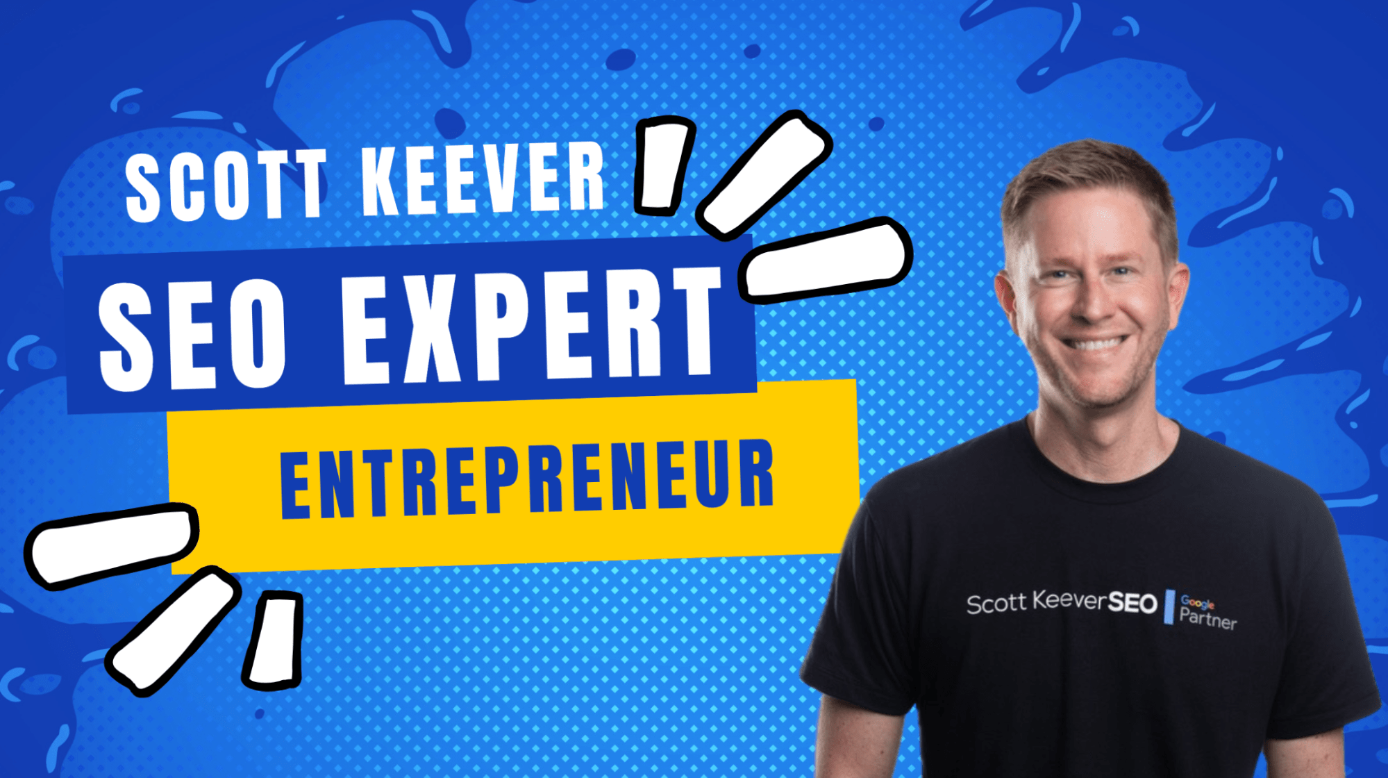 Entrepreneur Scott Keever Helps Businesses Improve Their Online Presence